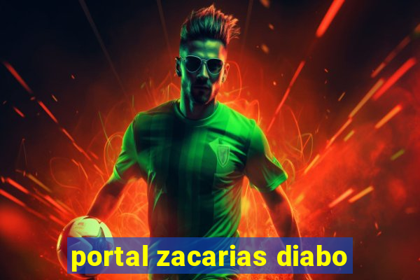 portal zacarias diabo